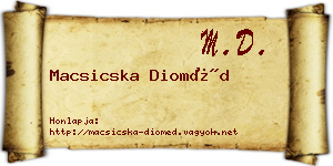 Macsicska Dioméd névjegykártya